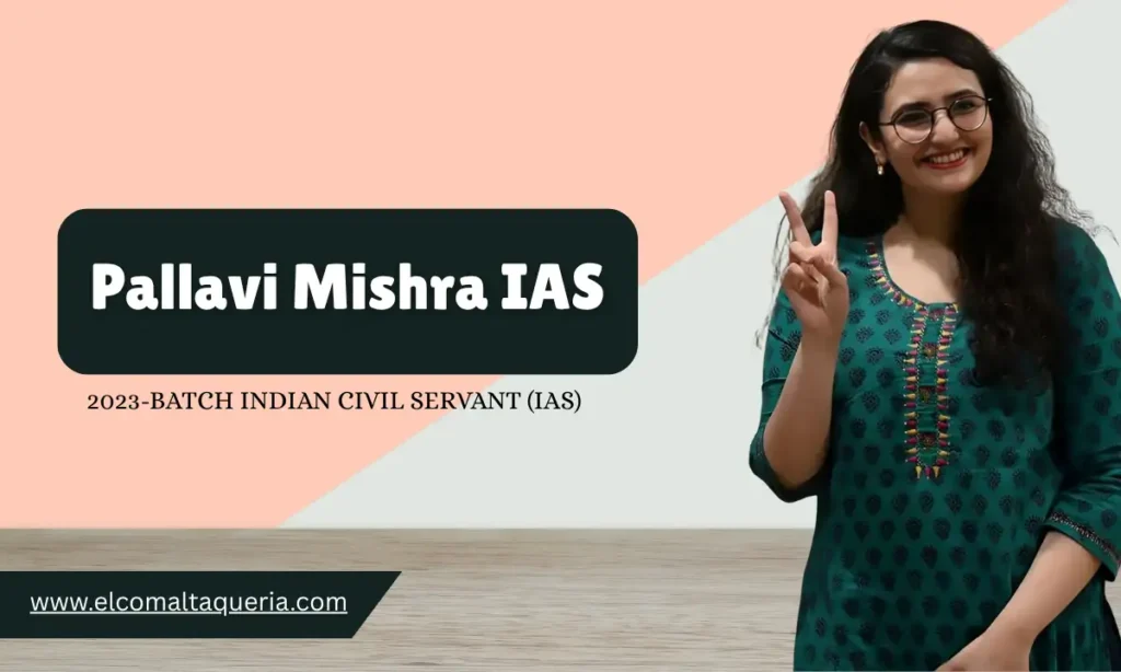 Pallavi Mishra IAS